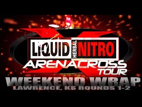 Weekend Wrap Liquid Nitro Energy Drink Arenacross Tour Lawrence, KS