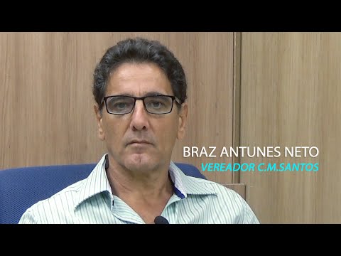 Entrevista com vereador Braz Antunes Neto