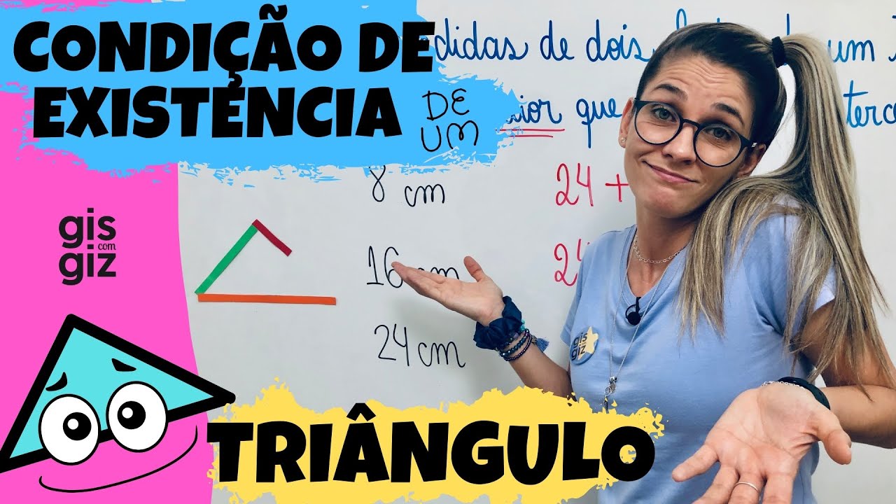 CONDIÇÃO DE EXISTÊNCIA DE UM TRIÂNGULO #02 | TRIÂNGULOS | \Prof. Gis/
