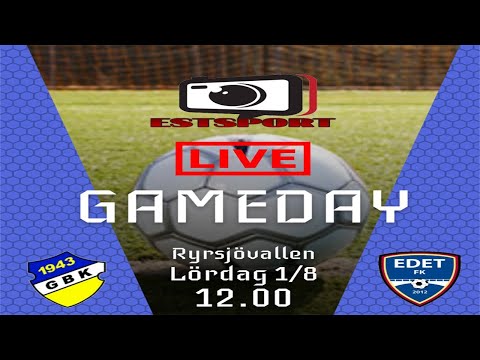 Göta BK (DIV4) - Edet FK  (DIV5)(Träningsmatch) 2020-08-01