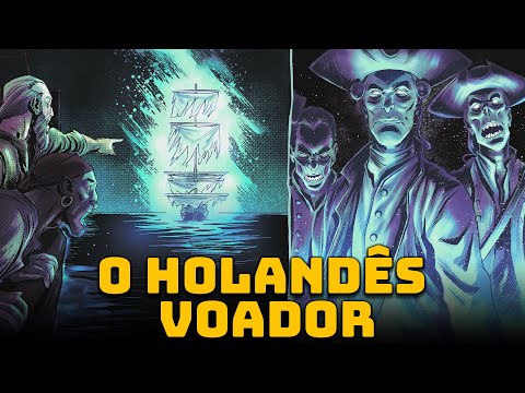 The Flying Dutchman - The Incredible Legend of the Ghost Ship