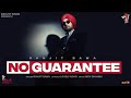 No Guarantee (Full Video) | Ranjit Bawa | Nick Dhammu | Lovely Noor | Latest Punjabi Songs 2021