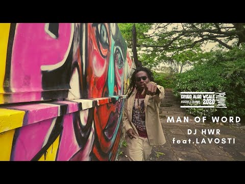 DJ HWR - Man Of Word feat. Lavosti (Official Video)