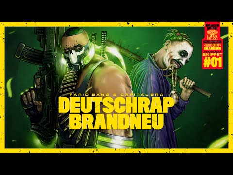 FARID BANG & CAPITAL BRA - DEUTSCHRAP BRANDNEU [ official Snippet ]