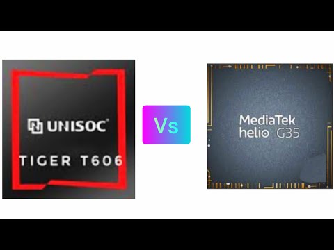 UniSoC T606 Vs MediaTek Helio G35