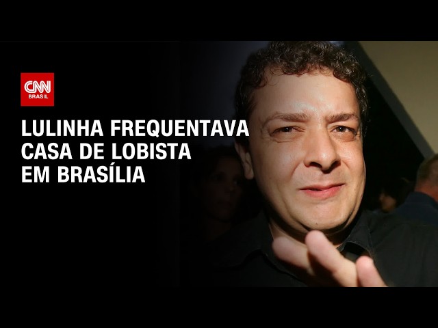 Lulinha frequentava casa de lobista; defesa fala em "relação de amizade" | LIVE CNN