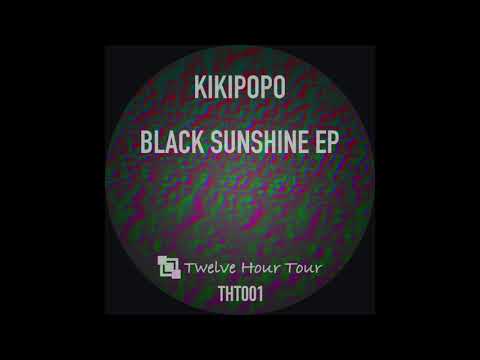 Kikipopo - Black Sunshine (Original Mix)