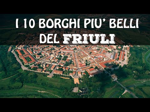 The 10 most beautiful villages in FRIULI VENEZIA GIULIA (Italy)