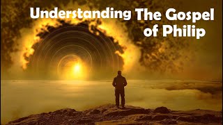 Understanding the Gospel of Philip Pt 2 (Names - The Rulers)