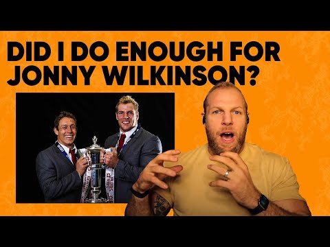 Did I do enough For Jonny Wilkinson? | James Haskell