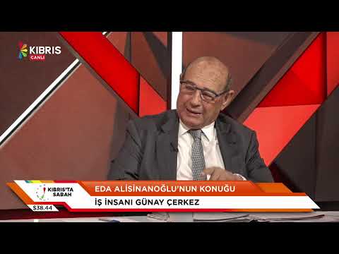 KIBRIS'TA SABAH - GÜNAY ÇERKEZ