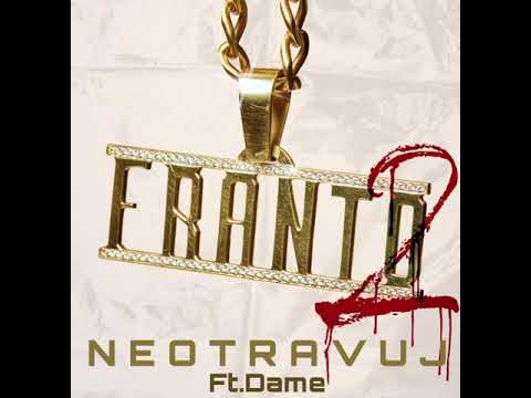 Franto ft. Dame - Neotravuj |Official Audio|