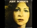 The Judy Roberts Band Never Was Love