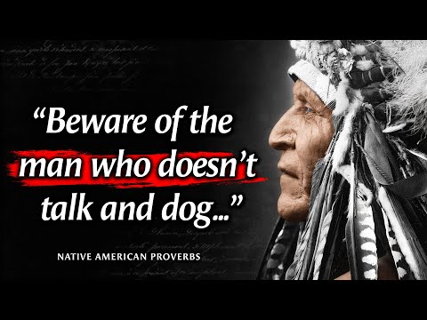 , title : 'These Native American Proverbs Are Life Changing'