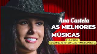 ♪[SÓ OUÇA]♪  As Melhores Musicas Ana Castela - Ana Castela Boiadeira - Ana Castela Musicas