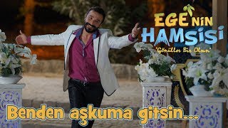 Aşık Dursun’dan romantik şarkı - Ege'nin Hamsisi 9.Bölüm