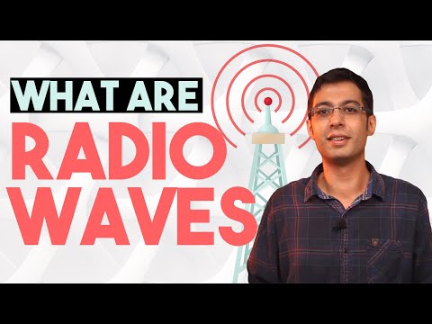 What Are Radio Waves ?