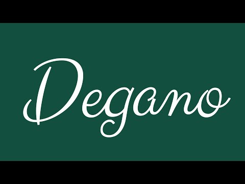 Learn how to Write the Name Degano Signature Style in Cursive Writing