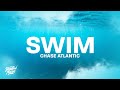 Chase Atlantic - SWIM (Lyrics) / Now I Gotta Wait for The Green Light TikTok Song