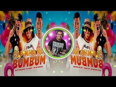 Felipe Original e Mayk Pancadão - Ft Mc Danny - Tapinha No Bum Bum