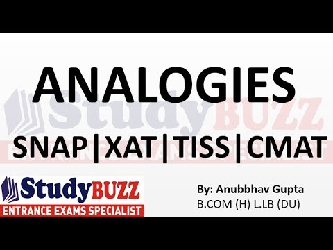 Most important analogy questions for SNAP | XAT | TISS | CMAT | MAT Most important analogy questions for SNAP | XAT | TISS | CMAT | MAT