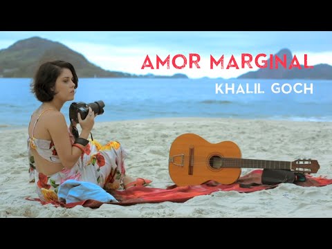 Amor Marginal - Khalil Goch