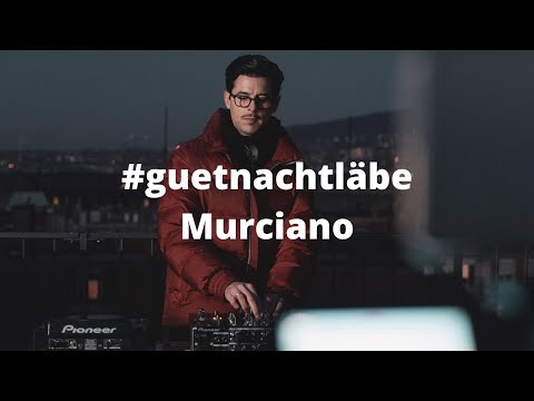 MURCIANO - Liveset (Zürich)