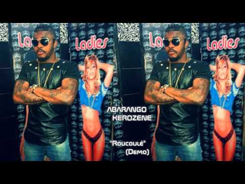 Abarango Kerozene - "Roucoulé (Demo)