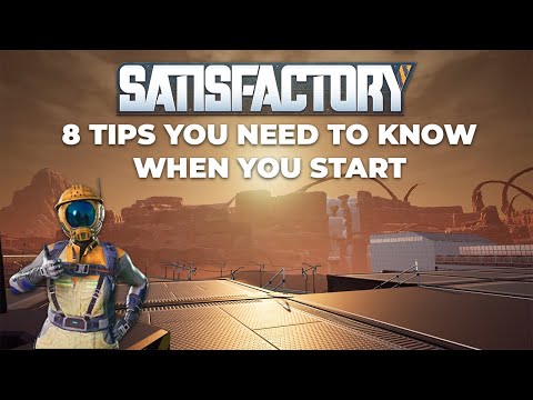 Satisfactory: 8 Tips New Players NEED to Know!