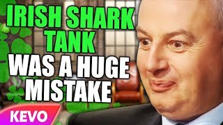 Irish Shark Tank was a huge mistake