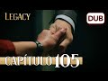 Legacy Capítulo 105 | Doblado al Español