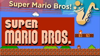 Super Mario Brothers Main Theme - Saxophone Quartet Game Cover