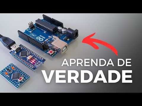 O ÚNICO vídeo que você precisa ASSISTIR para iniciar no ARDUINO