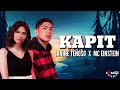 Kapit - Janine Teñoso and MC Einstein (Lyrics) 🎵