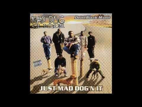 Mad Dog Clique - Only Made 2 Bump
