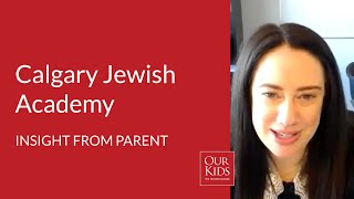The Calgary Jewish Academy, Parent Video Review from Michelle Jacobson