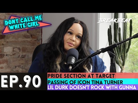 DCMWG Talks PRIDE Section At Target, Tina Turner, Fetty Wap, Lil Durk Doesn't Rock With Gunna + More