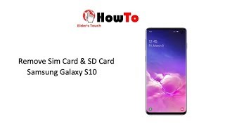 #HowTo - Remove SIM/SD card from Samsung Galaxy S10