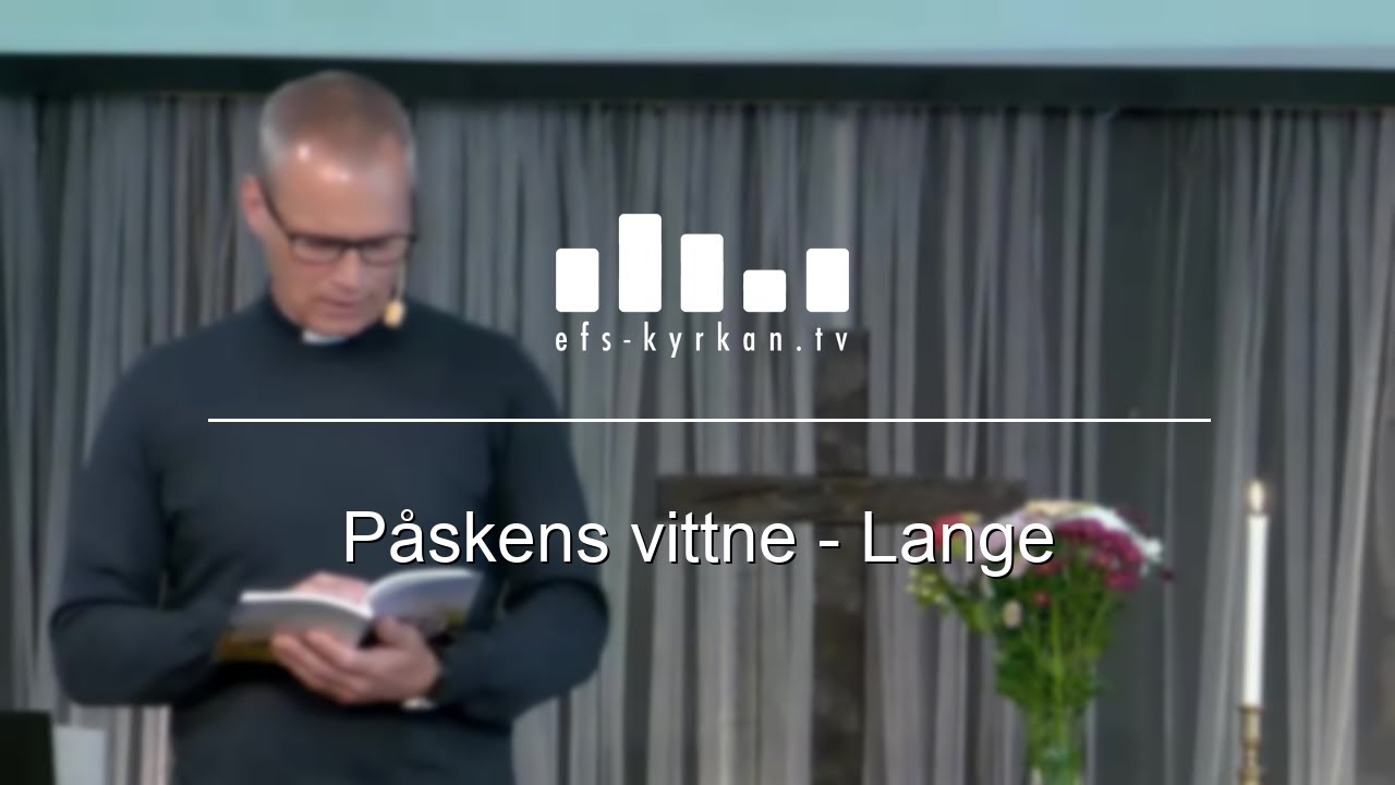 Påskens vittne – Lange