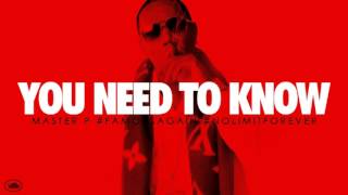 Master P "You Need To Know"