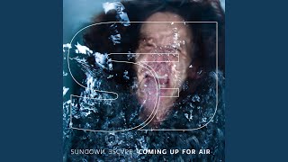 Sundown Escape - Coming Up For Air video