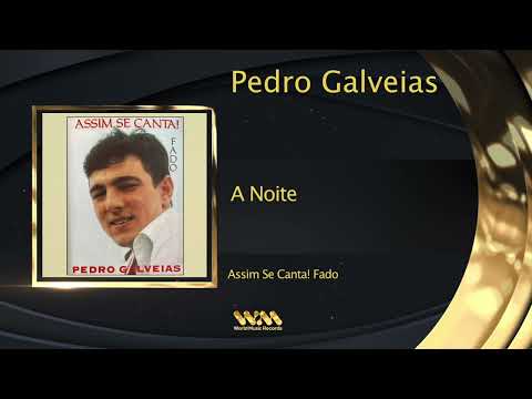 Pedro Galveias - A Noite