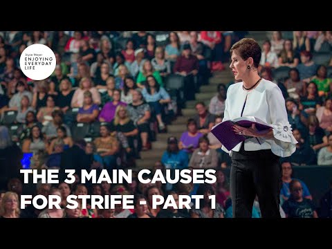 The 3 Main Causes for Strife - Pt 1 | Enjoying Everyday Life | Joyce Meyer