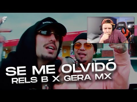 REACCIÓN Gera Mx, Rels B - Se Me Olvidó (Video Oficial)