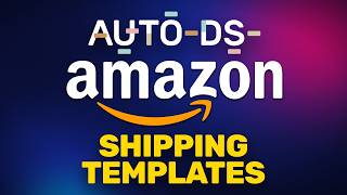 How to Create Amazon Shipping Templates for Dropshipping