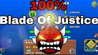 Blade of Justice 100% and New Hardest! | Geomtery Dash