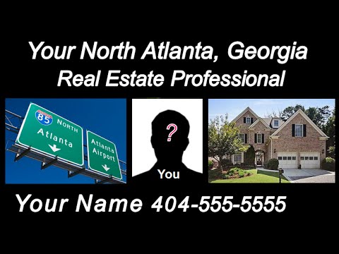 Realtor "Your Name" - Your North Atlanta Georgia  Real Estate Professional