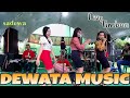 DEWATA MUSIC MENDUNG TANPO UDAN YUNITA KEKEYA