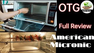 GRILL CHICKEN FISH OR PANEER || OTG Full Review || American Micronic || Pizza Cake  Maker ||