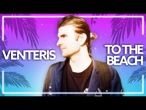 Venteris - To The Beach (Official Release)